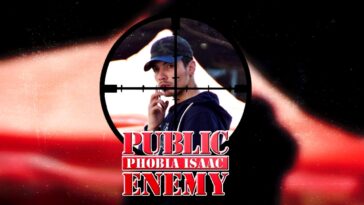 PHOBIA ISAAC - PUBLIC ENEMY