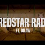 RedStarRadi - We Do It 4 The Streets ft Dilaw
