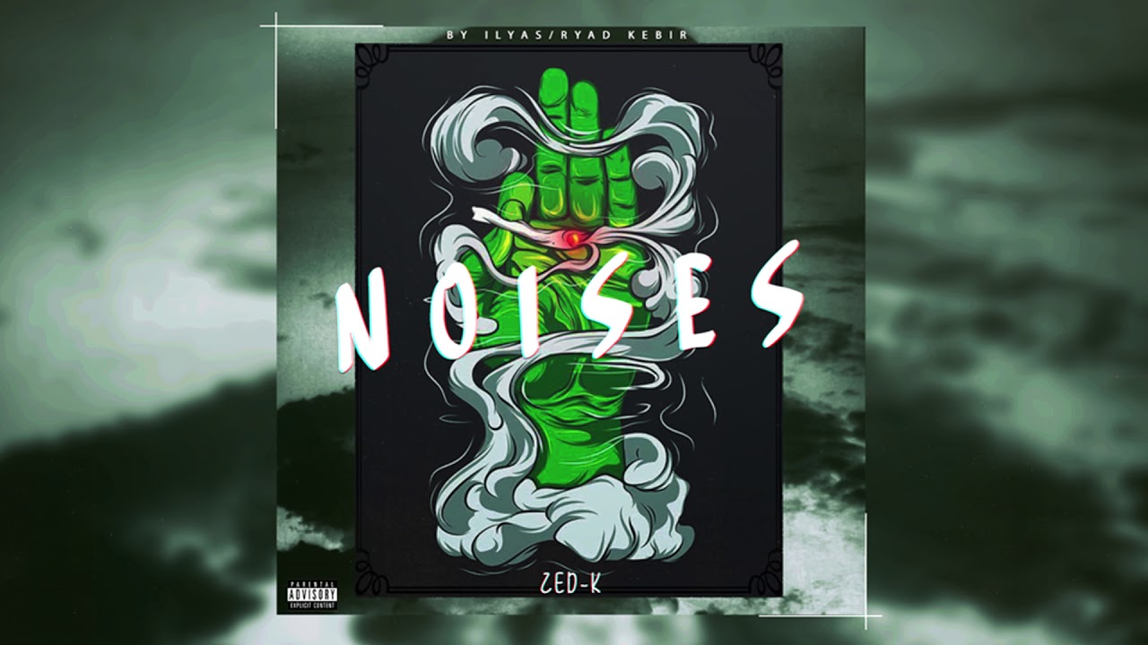 Maxresdefault 3 8 - ZEDK - NOiSES