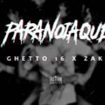 Maxresdefault 6 7 - ZAKO - Paranoïaque Feat Ghettos 16