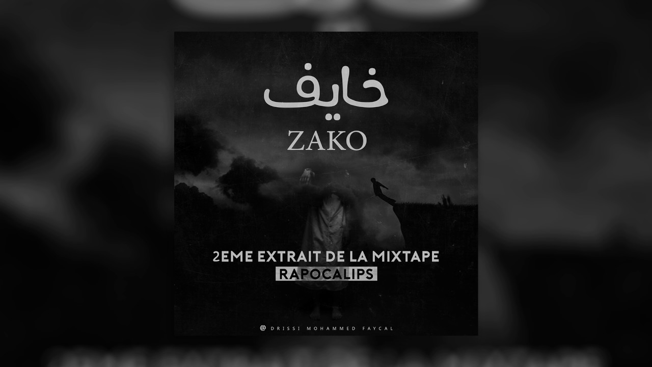 Maxresdefault 7 6 - ZAKO - Khayef ????