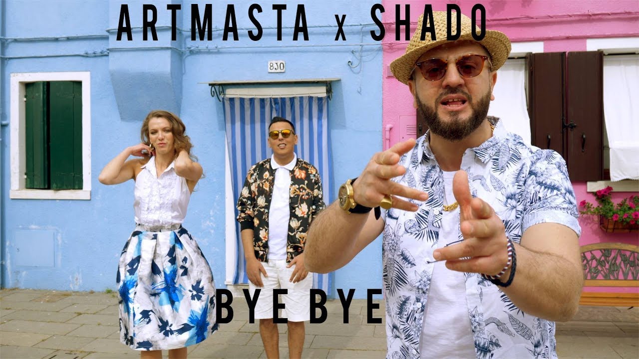 maxresdefault (34) - Artmasta x Shado Bye Bye