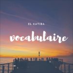 Maxresdefault 1 4 - EL KATIBA - Vocabulaire