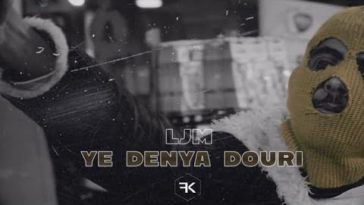 Hqdefault1 14 - L.J.M - Ye Denya Douri (Official Music Vidéo)
