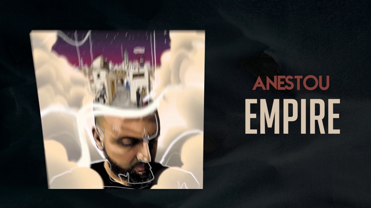 Maxresdefault1 7 - EMPIRE - ANESTOU