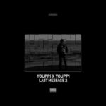 Hqdefault1 26 - YOUPPI X YOUPPI / LAST MESSAGE 2