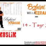 hqdefault[1] - 14 - Muslim - Tayr 7orr 2006 ???? ? ??? ???