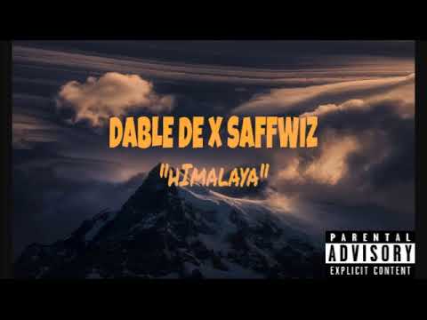 Hqdefault1 51 - DablDe x SaffWizz - Himalaya (Freestyle)