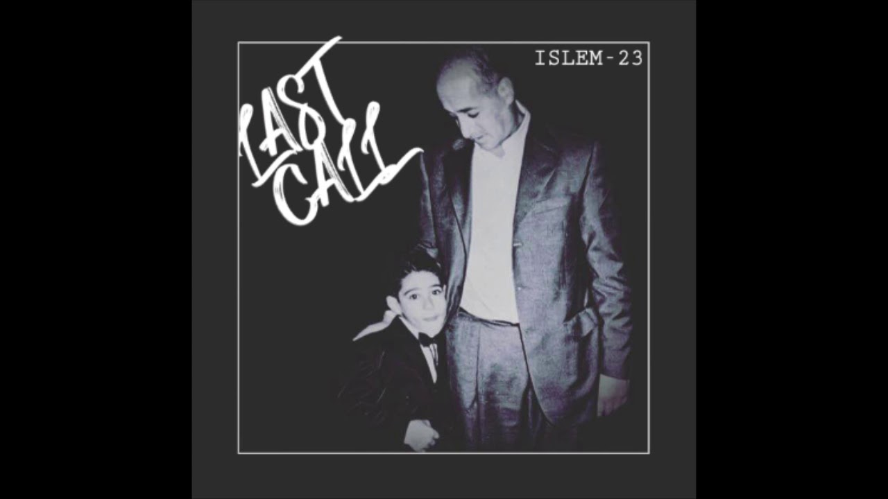 Maxresdefault1 42 - Islem-23 - Last Call