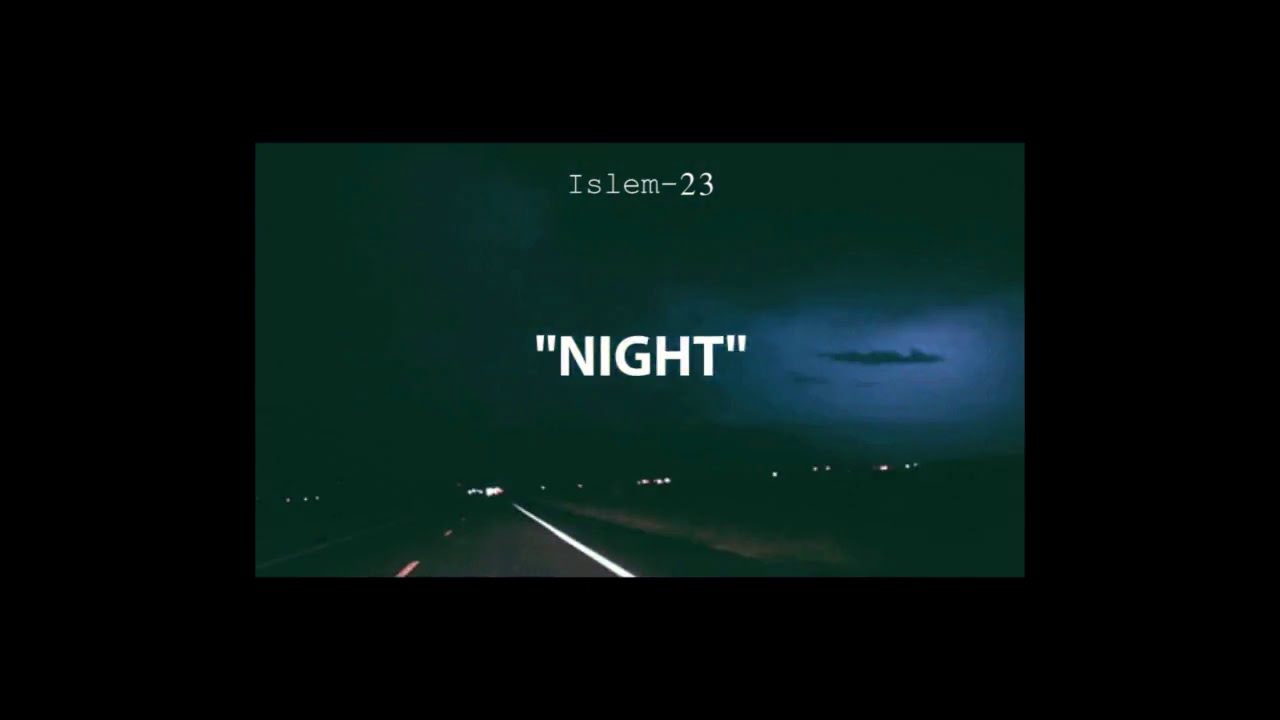 Maxresdefault1 43 - Islem-23 - Night