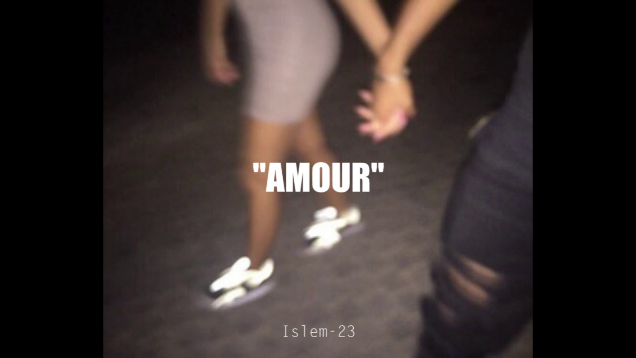 Maxresdefault3 1 - Islem-23 - Amour