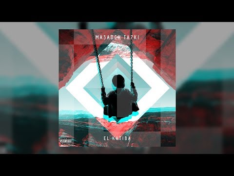 0[1] - EL KATIBA - Ma3adch Ta7ki | ????? ????