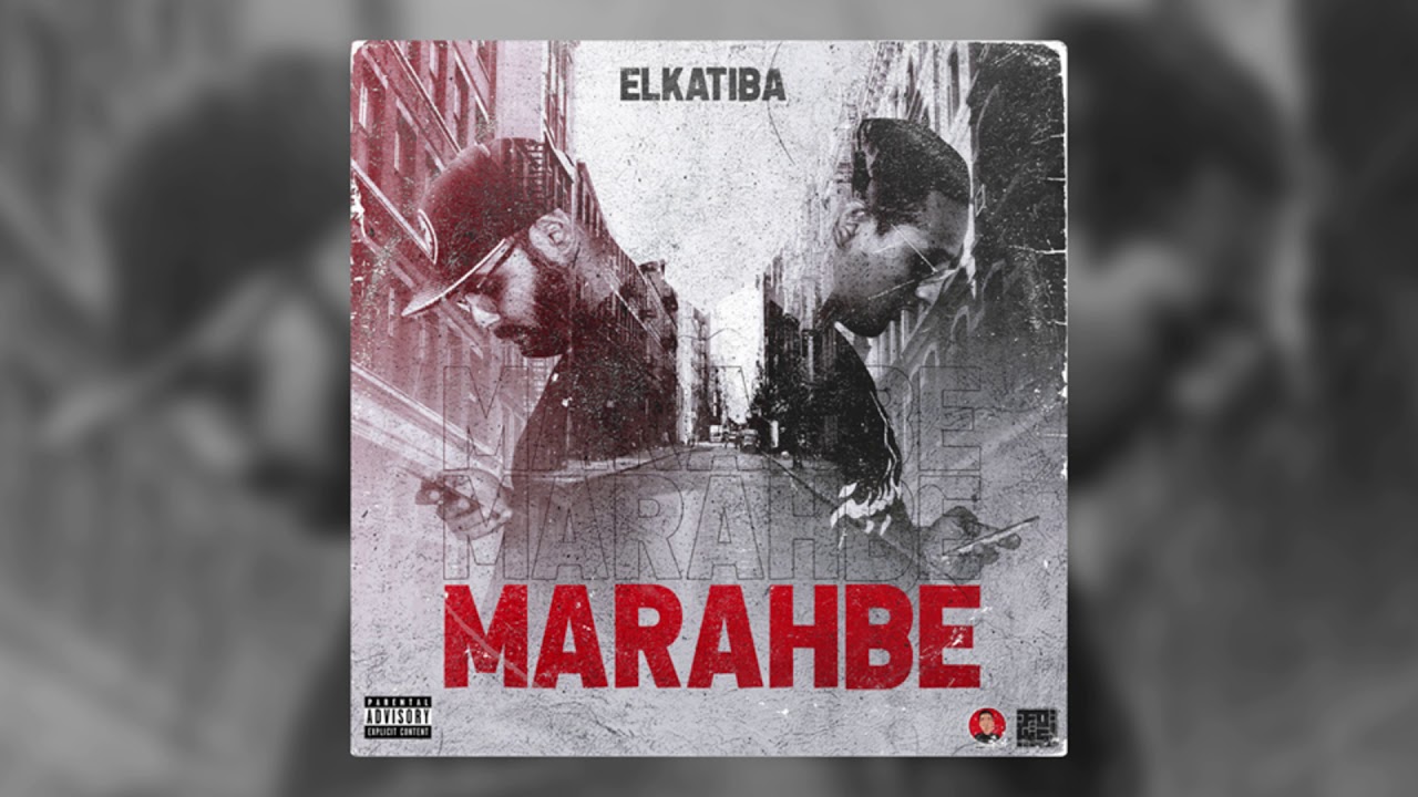 maxresdefault[1] - EL KATIBA - MARAHBE | ?????