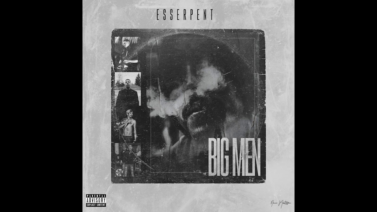 maxresdefault[1] - Esserpent - BIG MEN - ( audio )