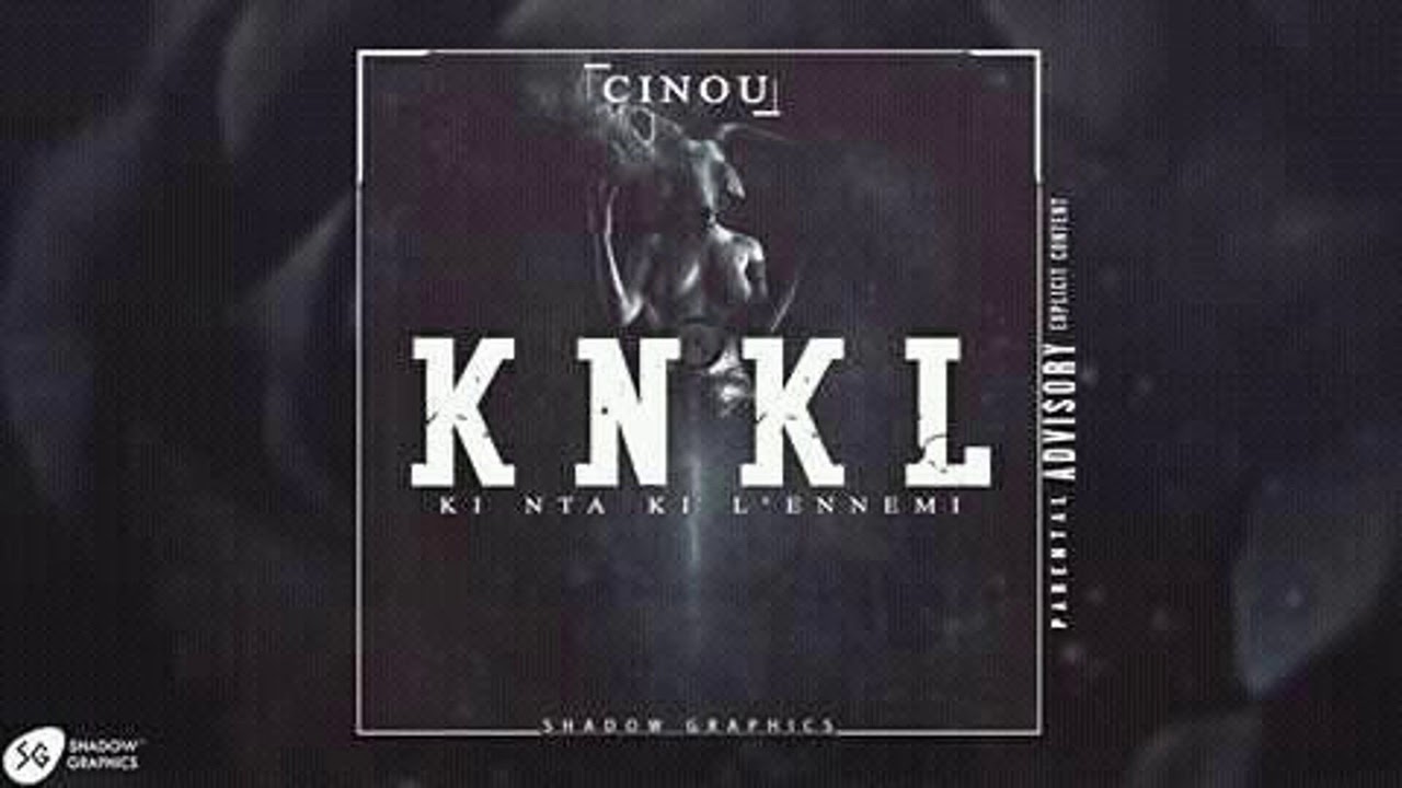 maxresdefault[1] - Cinou - K N K L
