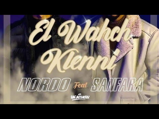 sddefault[1] - Nordo ft. Sanfara - El Wa7ch Kleni | ????? ?????