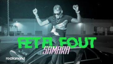 Hqdefault1 4 - Samara - Fet El Fout (Clip Officiel)