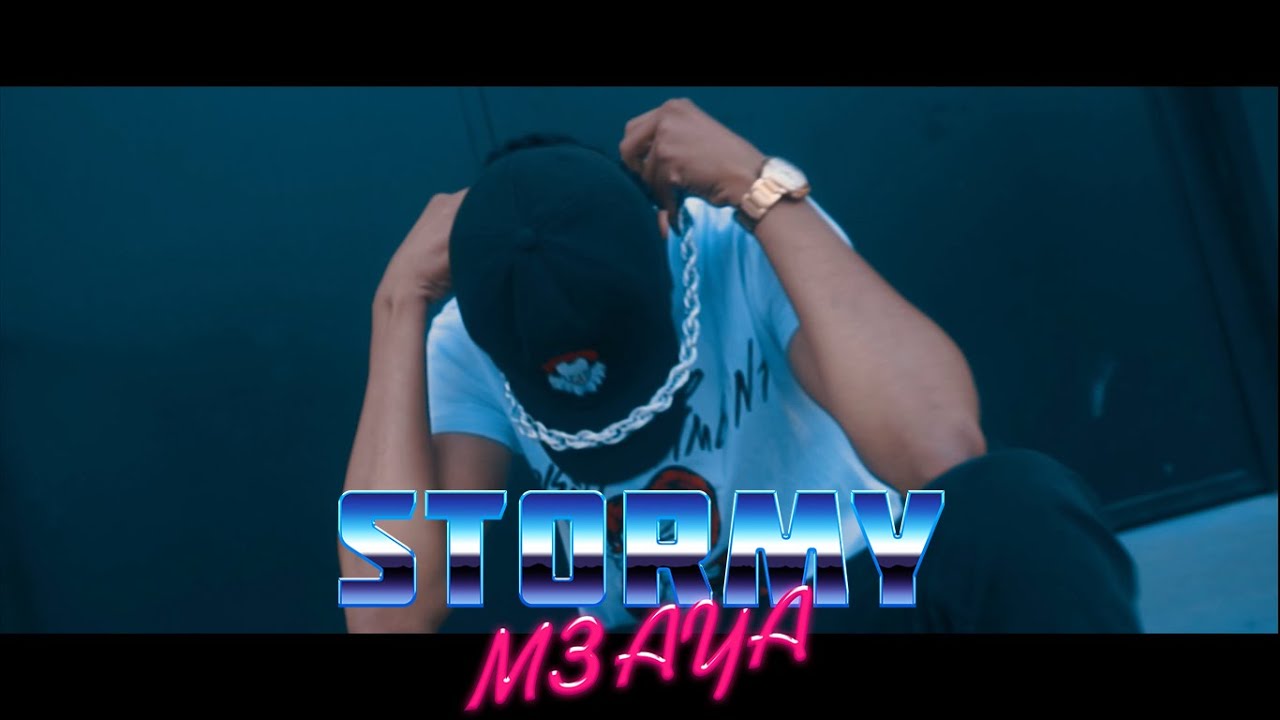 Maxresdefault1 43 - STORMY - M3AYA