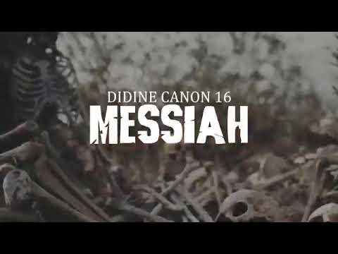 Hqdefault1 15 - Didine Canon 16 - Messiah