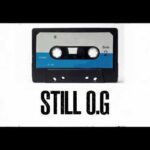 Hqdefault1 37 - STILL O.G ( Bonus track )
