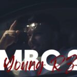 Maxresdefault1 29 - Young RZ - MBC 2 (Clip Officiel)