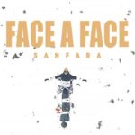 maxresdefault[1] - Sanfara - Face A Face (Clip Officiel)