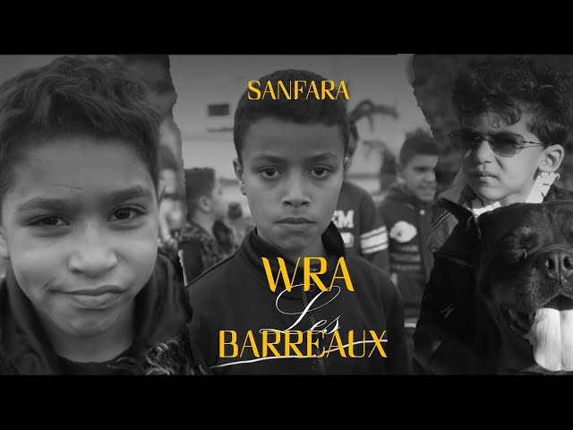 Sddefault1 1 - Sanfara - Wra Les Barreaux (Clip Officiel)