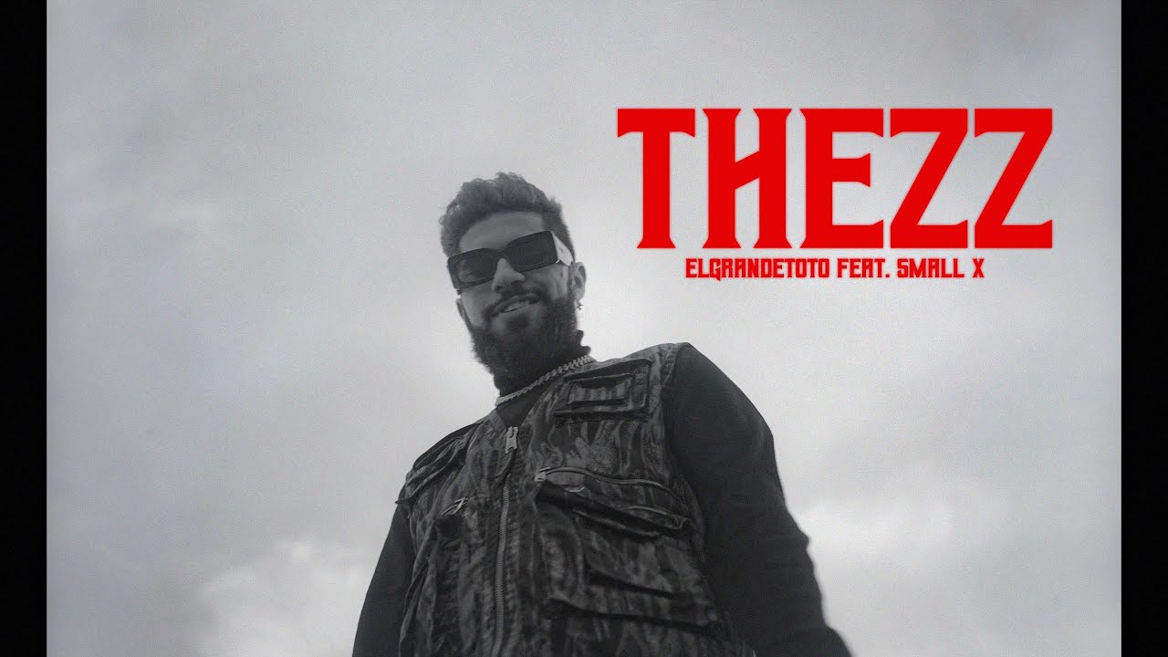 Maxresdefault1 22 - ElGrandeToto - Thezz feat. SmallX (Prod. By OldyGotTheSound)