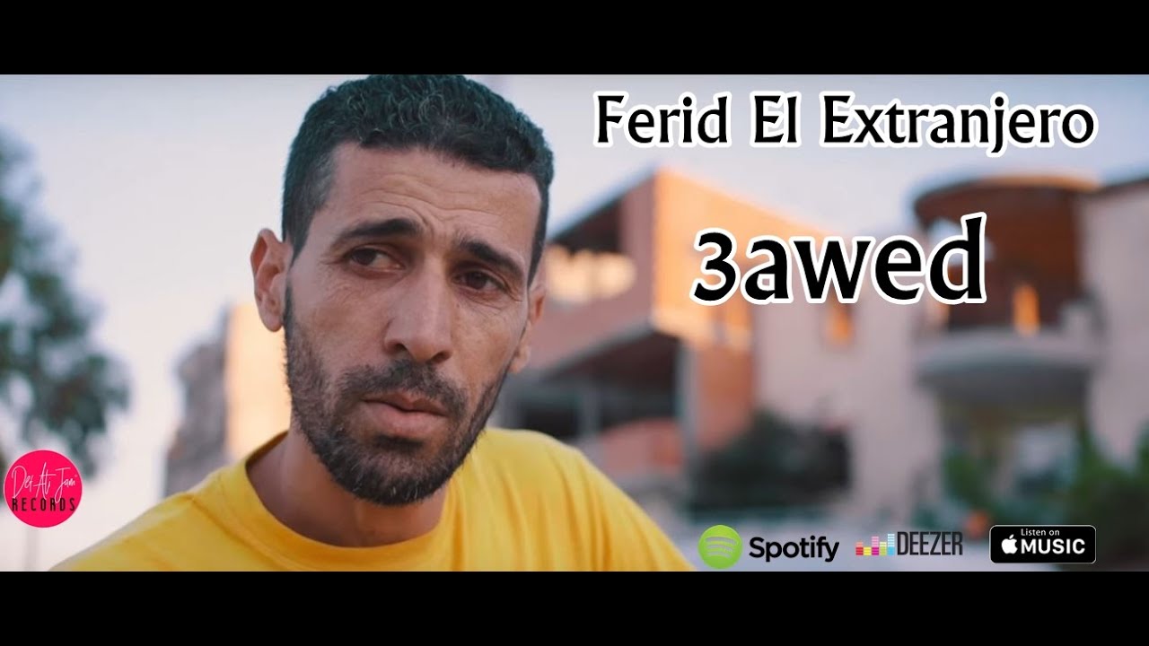 maxresdefault[1] - Ferid El Extranjero - 3awed - ????
