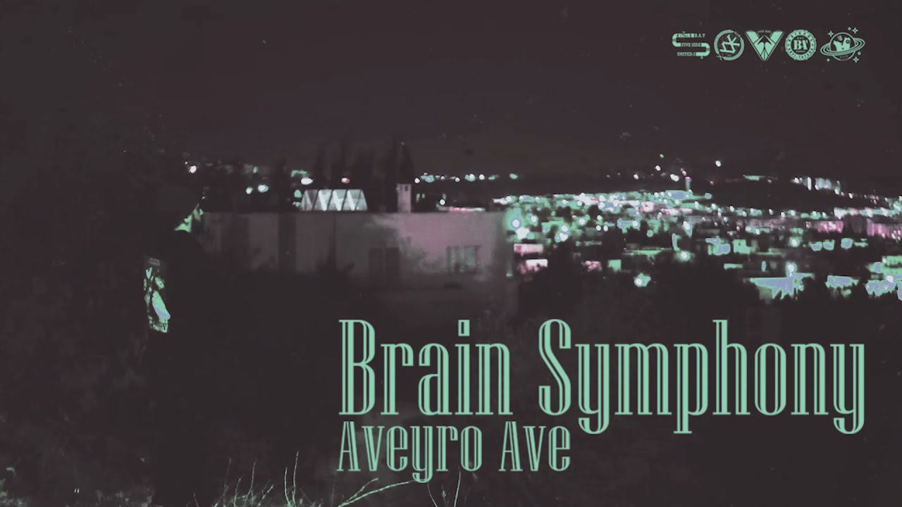 Maxresdefault1 29 - AVEYRO AVE - BRAIN SYMPHONY