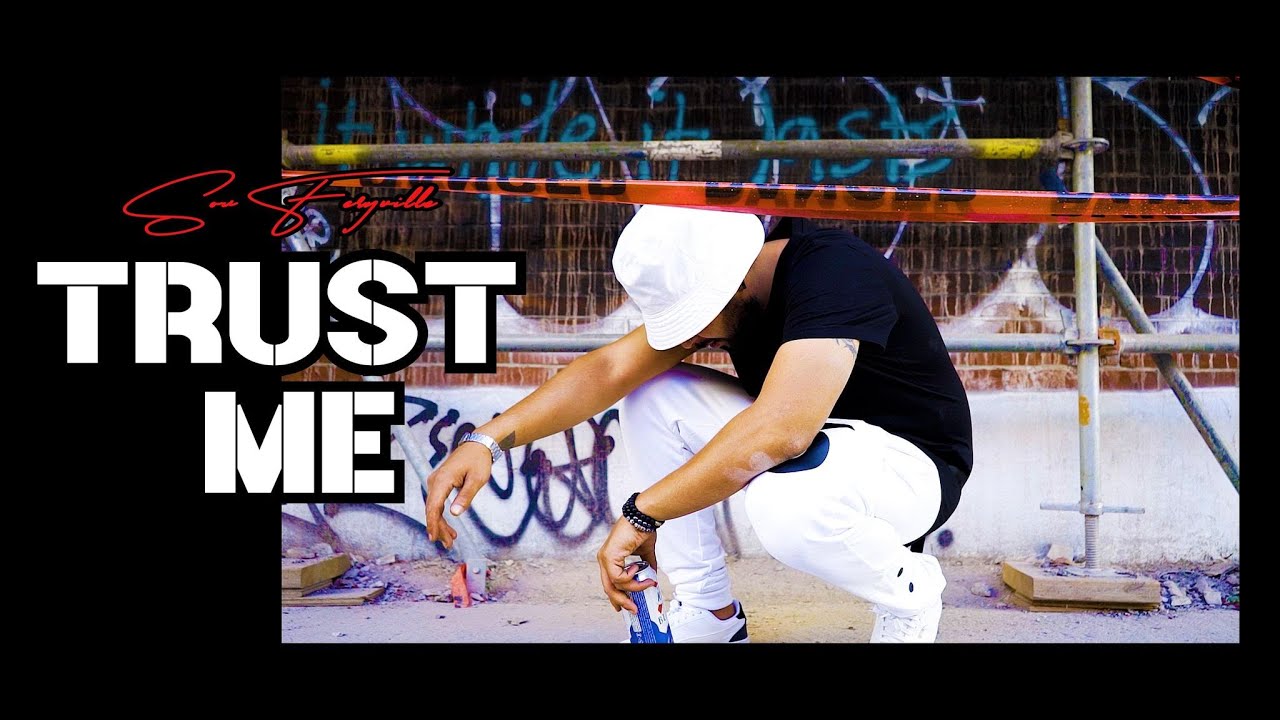Maxresdefault1 31 - Sou Feryville - Trust ME ( Clip Officiel )