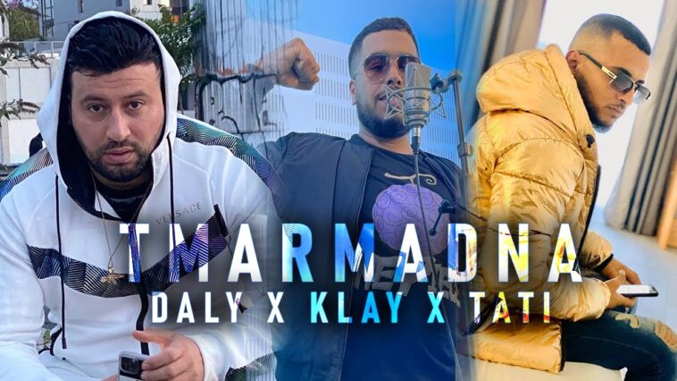 Maxresdefault1 12 - DALY TALIANI FT KLAY BBJ & TATI G13 - TMARMADNA