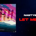 Maxresdefault1 4 - NASTYSH!!T - LET ME SAY