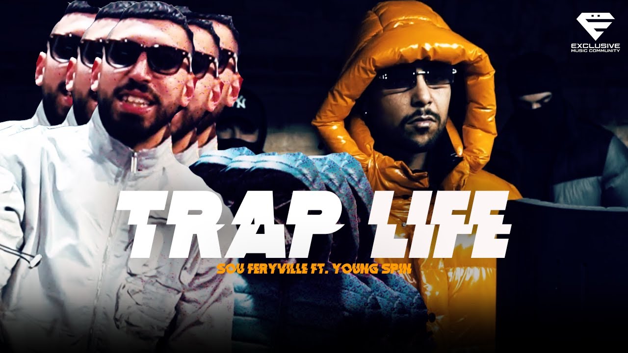 Maxresdefault1 8 - Sou Feryville - Trap Life ft. Young Spin