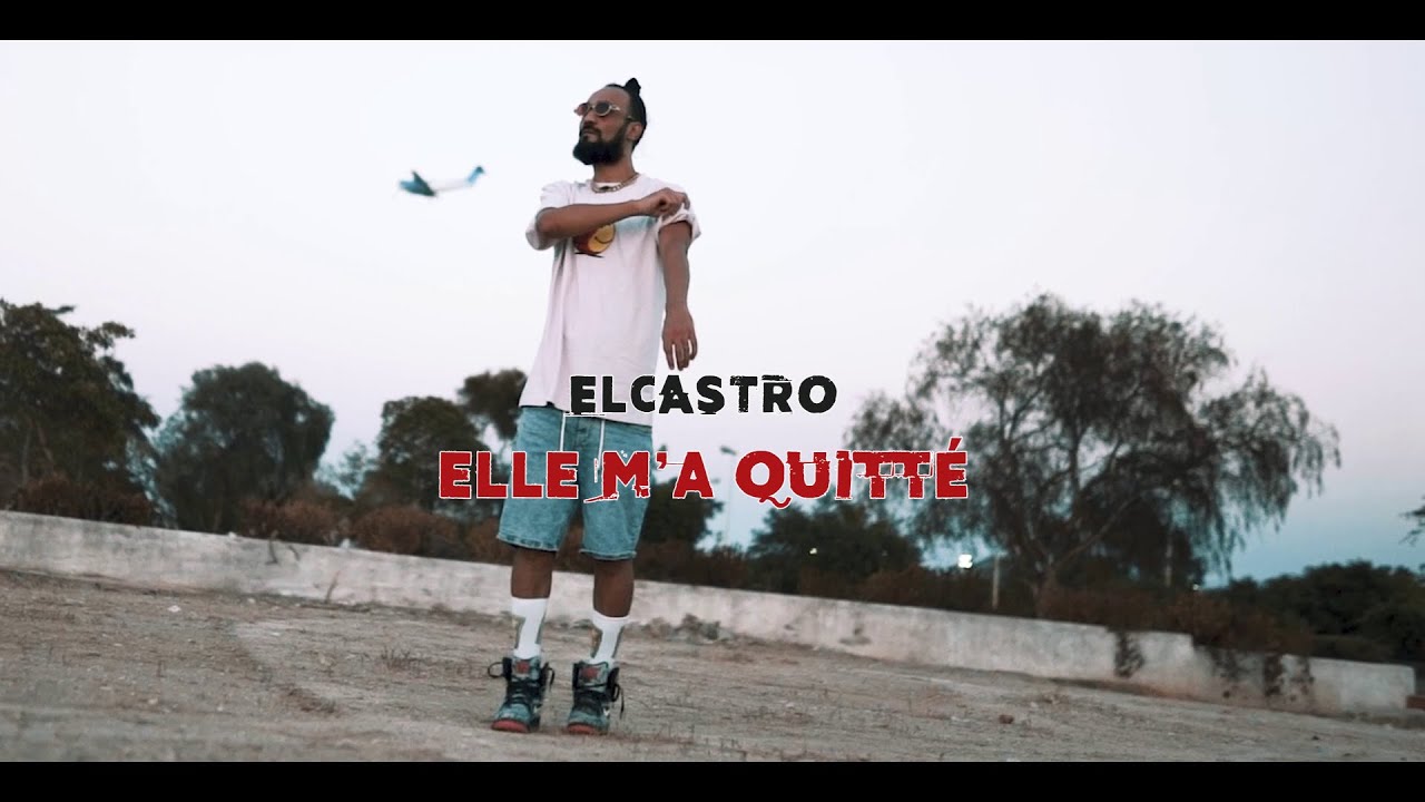 El Castro - Elle m'a quitté