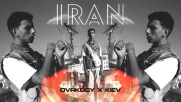 DvrkBoy X Kiev - Iran