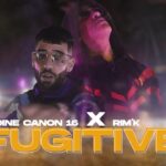 Didine Canon 16 FT Rim'k (FUGITIVE)