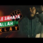 Klay - Le Sama7a Allah | لا سمح الله