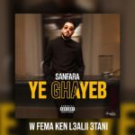 Sanfara - Ya Ghayeb | يا غايب