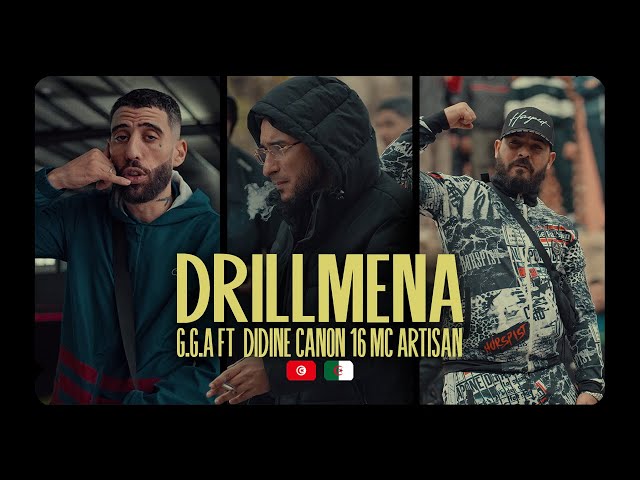 G.G.A feat Didine Canon 16 , Mc Artisan - Drillmena