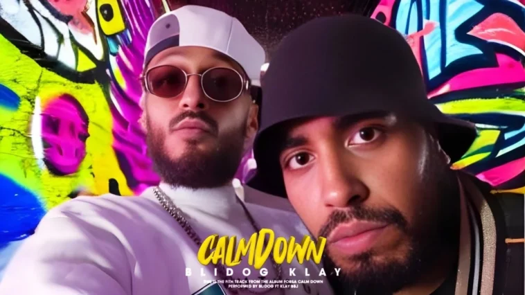 Blidog Ft KLAY‬ - Calm Down